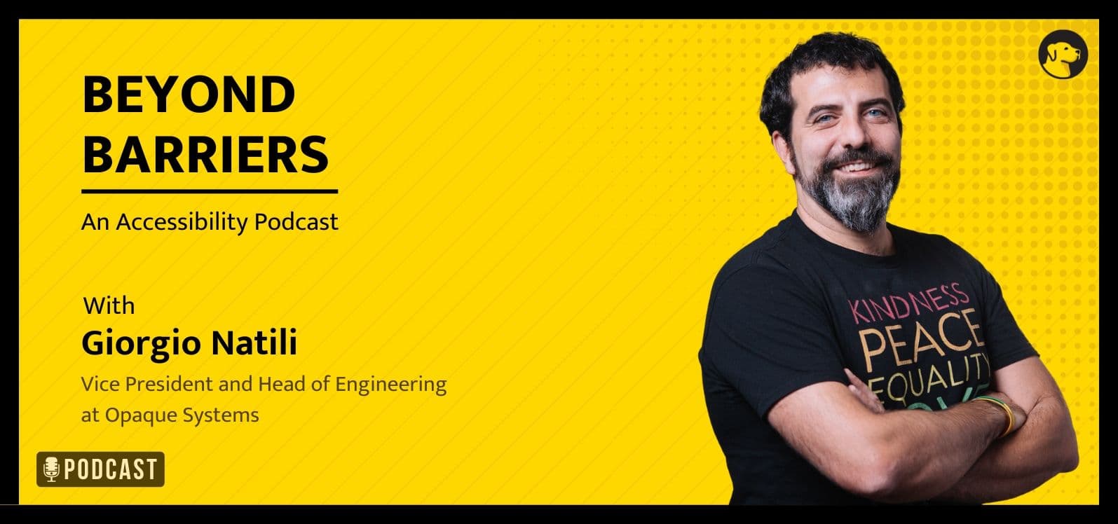 Beyond Barriers: Accessibility Podcast with Giorgio Natili, VP & Head of Eng, Opaque Systems