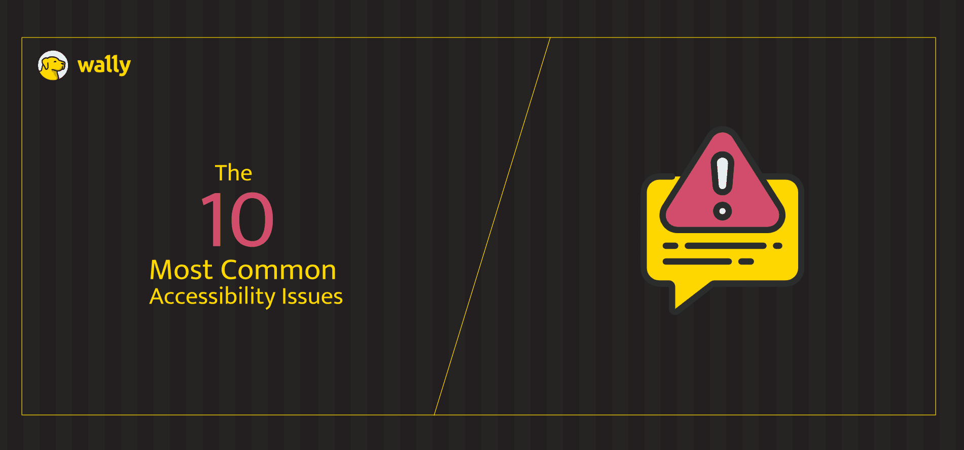 10 Most Common Accessibility Issues